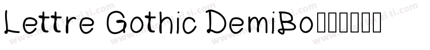 Lettre Gothic DemiBo字体转换